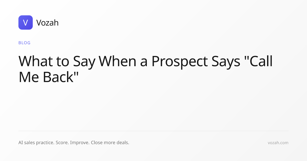 What to Say When a Prospect Says 