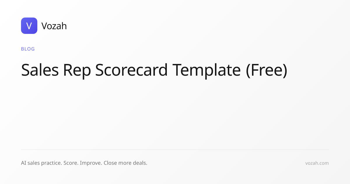 Sales Rep Scorecard Template (Free) | Vozah