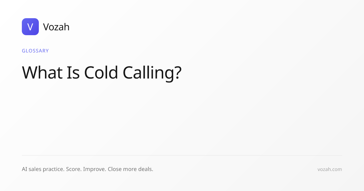 What Is Cold Calling? Definition and Guide | Vozah