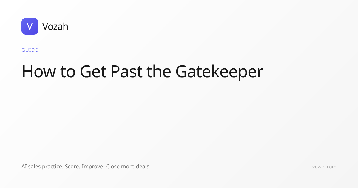 How to Get Past the Gatekeeper – Sales Guide | Vozah