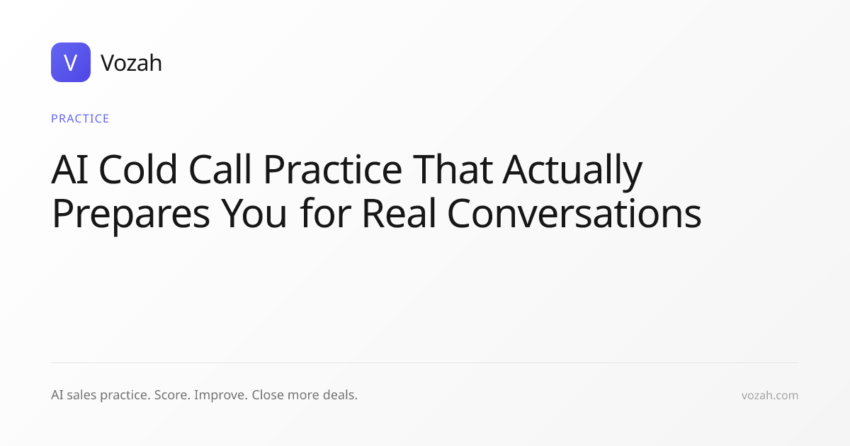AI Cold Call Practice: Build Confidence Before You Dial | Vozah