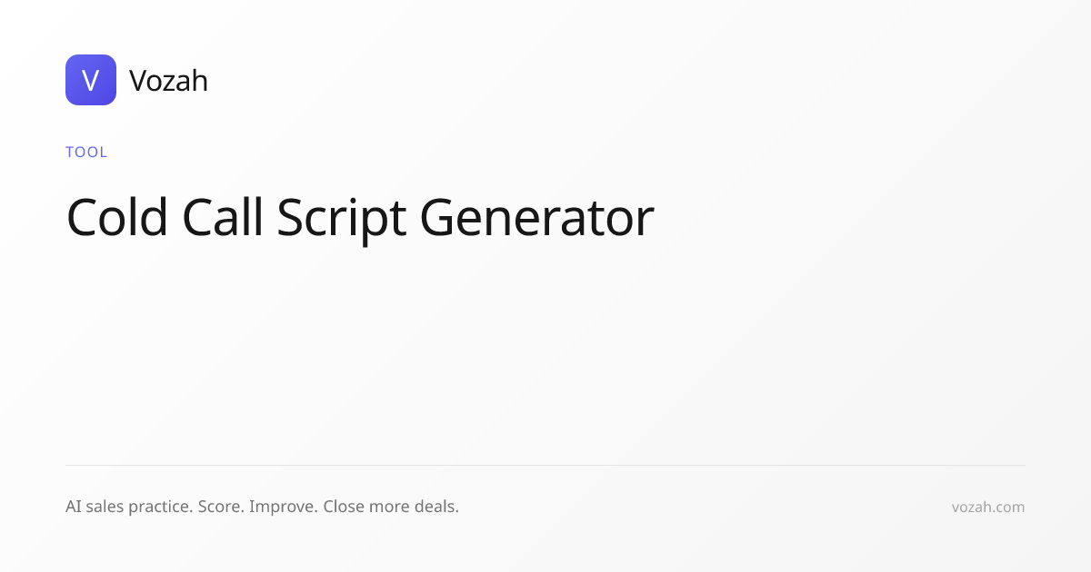 Cold Call Script Generator – Free Personalized Scripts | Vozah